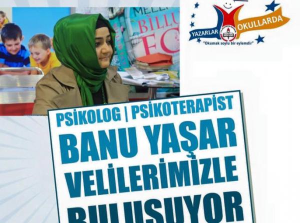 Psikolog yazar Banu Yaşar okulumuz velileriyle buluştu