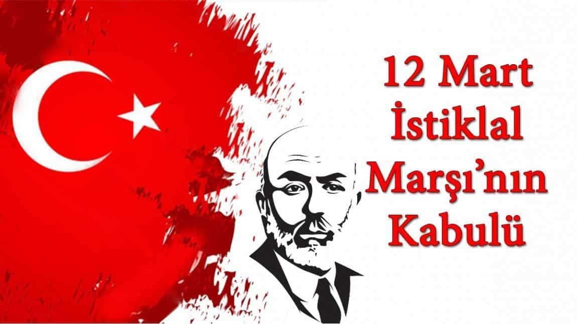 12 Mart İstiklal Marşı'nın Kabulü 
