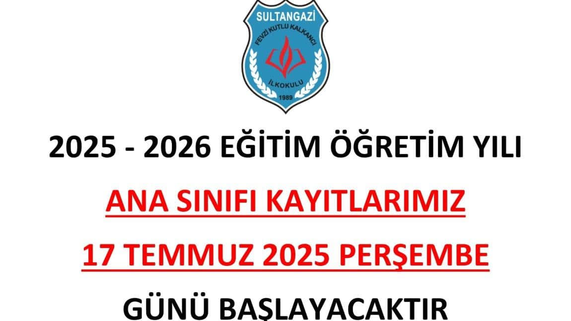 2025-2026 Eğitim Öğretim Yılı Ana Sınıfı Kayıtları Hakkında Duyuru