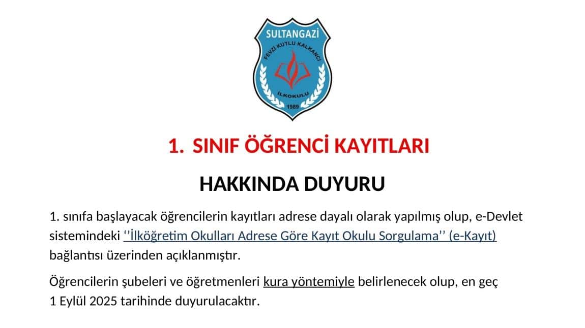 1. Sınıf Öğrenci Kayıtları Hakkında Duyuru